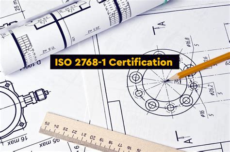 ISO 2768: The Ultimate Guide to General Tolerances for 